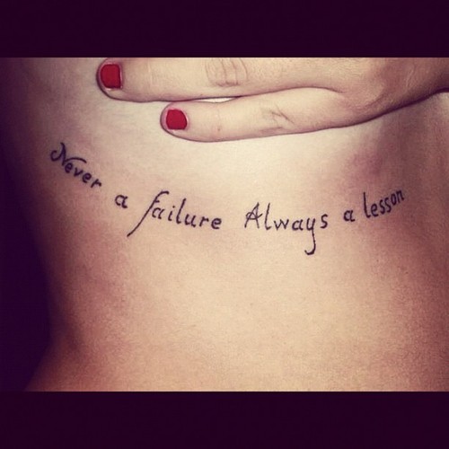 Never a Failure Inspirational Quote Tattoo Never a Failure Inspirational Quote Tattoo