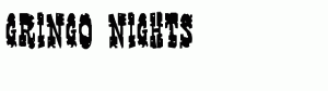 gringo nights tattoo font