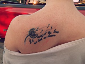 Quotes with Dandelion Tattoo