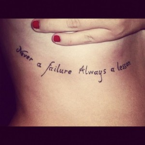 Never a Failure Quote Tattoos