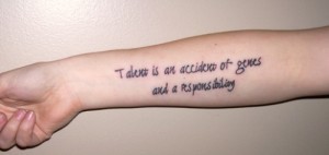 Inspirational Talent Quote Tattoos