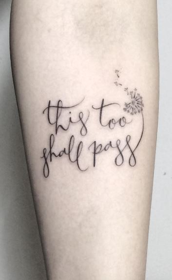 25 This Too Shall Pass Tattoo Designs That Are Hauntingly beautiful